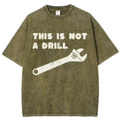 Not a Drill Vintage Distressed T-shirt