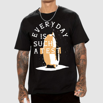 Everyday Is Such A Test Geek T-Shirt