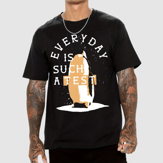 Everyday Is Such A Test Geek T-Shirt