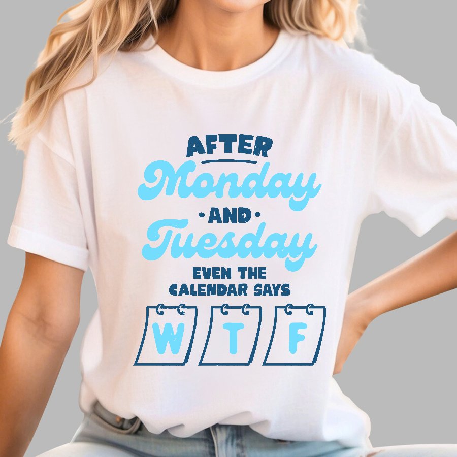 Even The Calendar Says WTF Geek T-Shirt