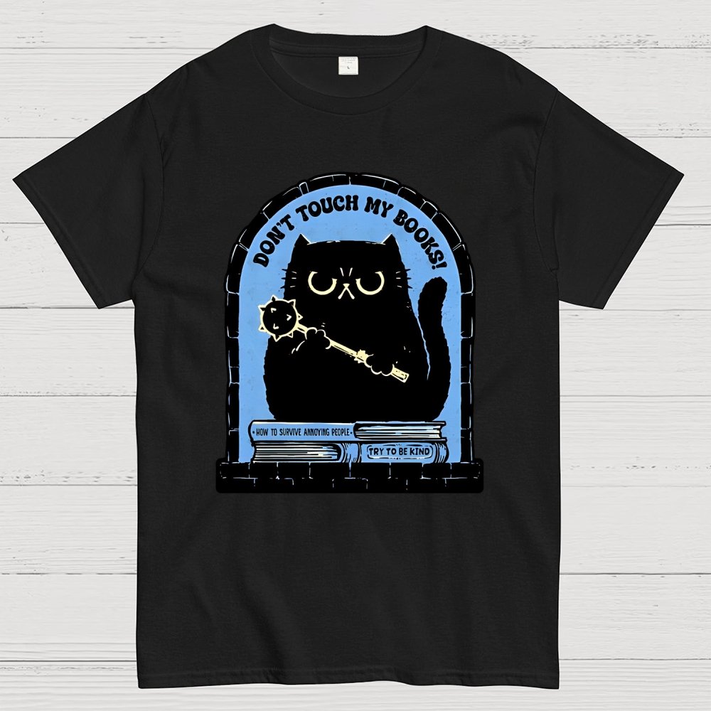 Don't Touch My Books! Geek T-Shirt