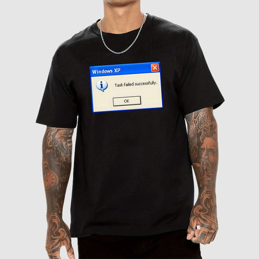 Task Failed Successfully Geek T-Shirt
