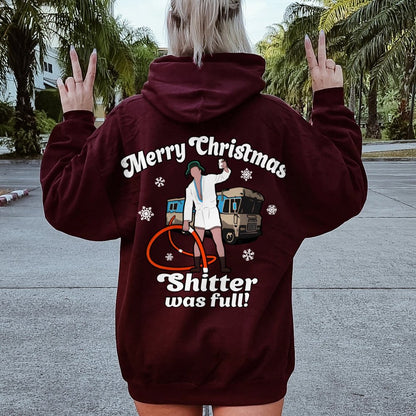 Merry Christmas Shitter Was Full Printed Back Unisex Cotton Hoodie
