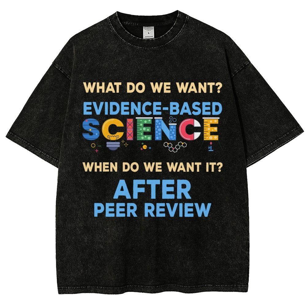 We want evidence-based Science Vintage Distressed T-shirt
