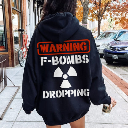 Warning F-Bombs Dropping Printed Back Unisex Cotton Hoodie