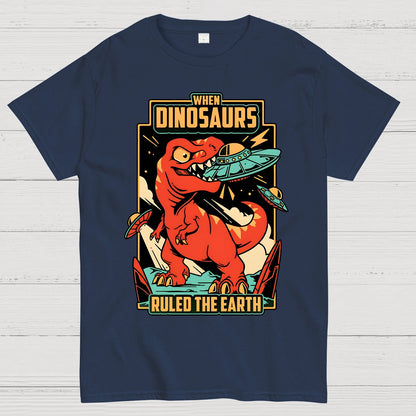 When Dinosaurs Ruled The Earth Geek T-Shirt