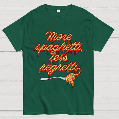 More Spaghetti Less Regretti Geek T-Shirt
