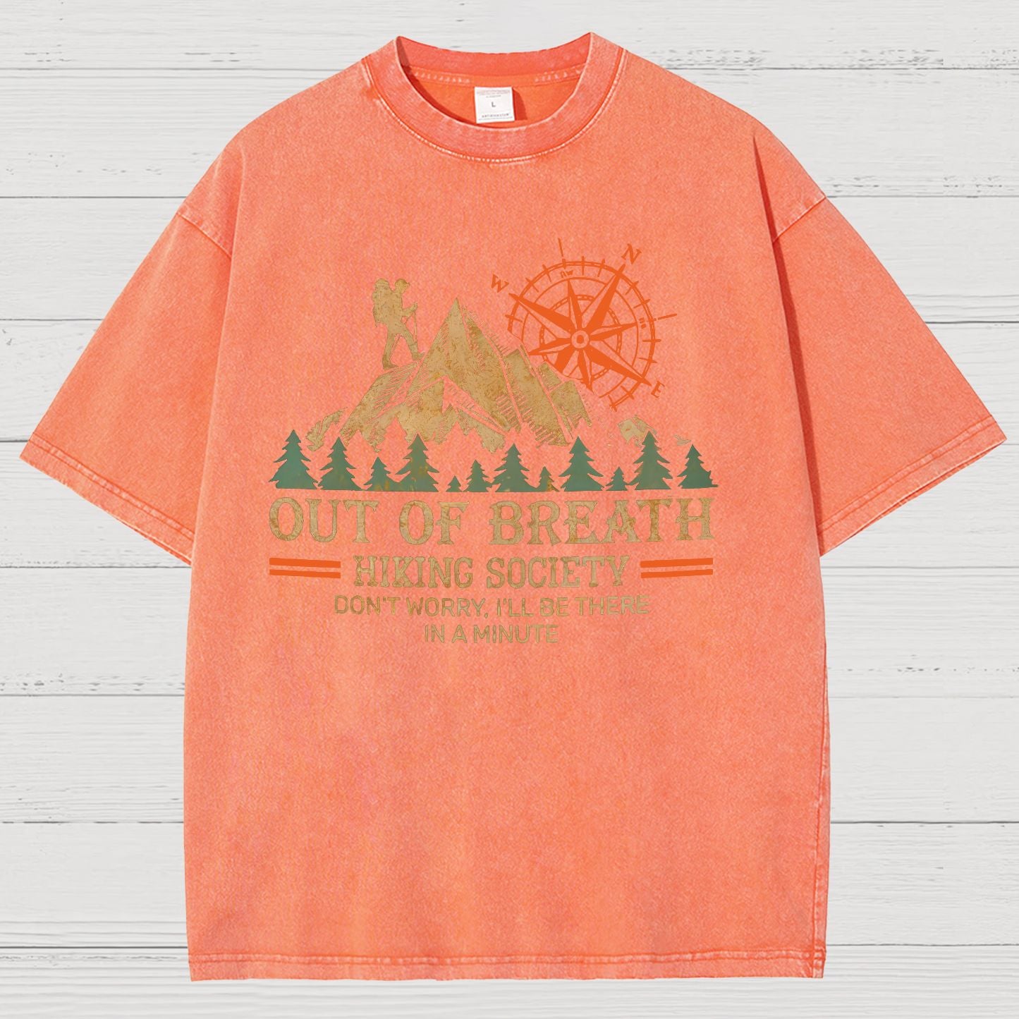 Out of Breath Hiking Society Don't Worry I'll Be There In A Minute Vintage Distressed T-shirt