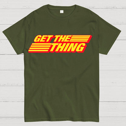 Get the Thing Geek T-Shirt