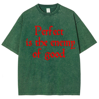 Perfect Is The Enemy Of Good - Voltaire Vintage Distressed T-shirt