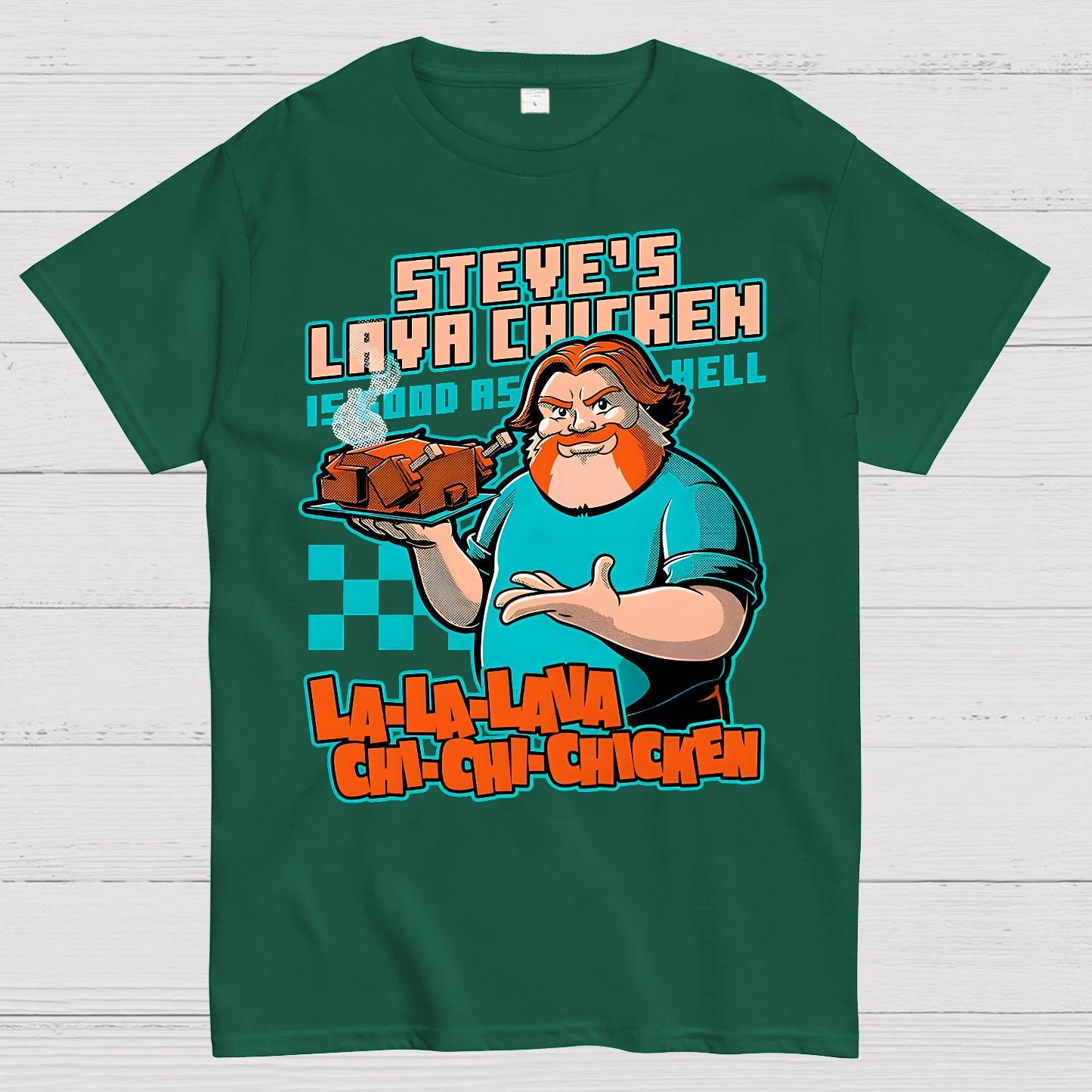 Steve's Lava Chicken Geek T-Shirt