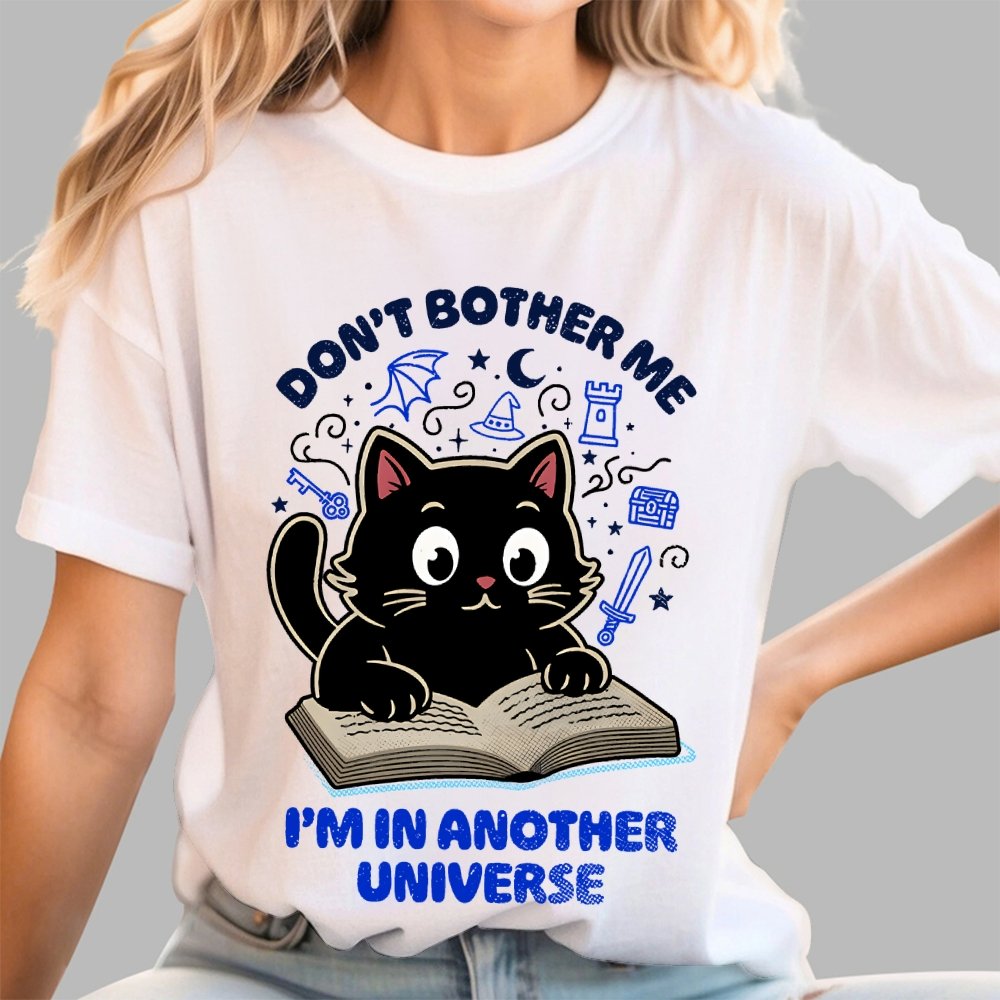 I'm In Another Universe Geek T-Shirt