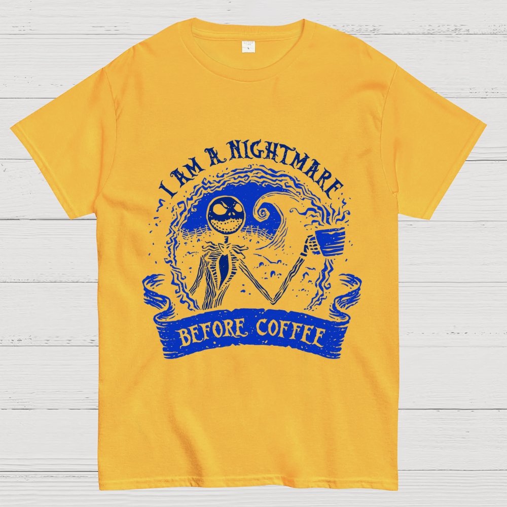 I Am A Nightmare Before Coffee Geek T-Shirt