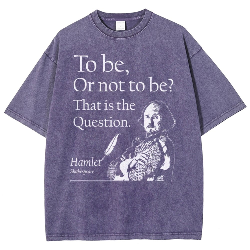 To Be Or Not To Be  Hamlet, Shakespeare Vintage Distressed T-shirt