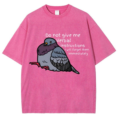 Do Not Give Me Verbal Instructions I Will Forget Them Immediately Vintage Distressed T-shirt