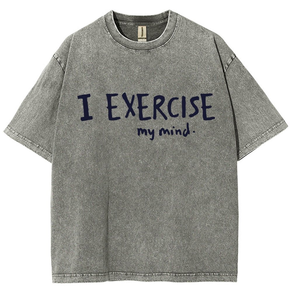 I Exercise (My Mind) Vintage Distressed T-shirt