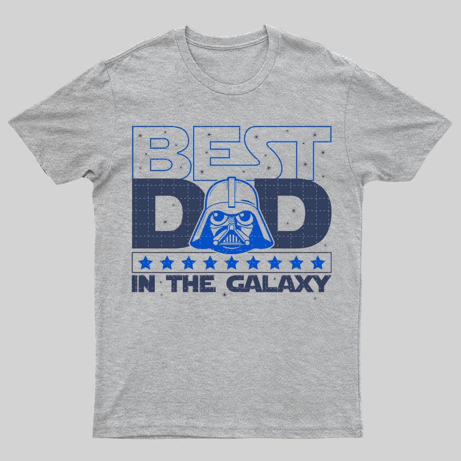 The Best Dad In The Galaxy，Movie Dad Geeky T-Shirt