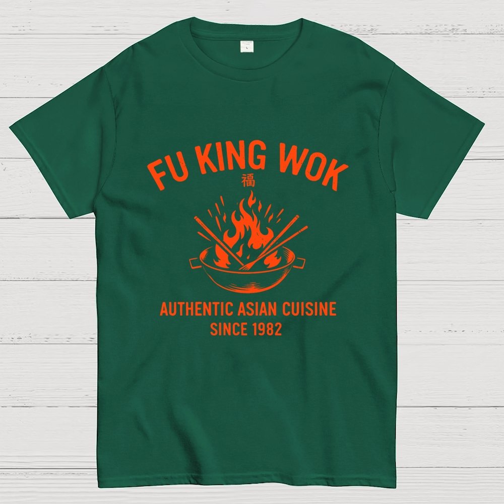 Fu King Wok Chinese Restaurant Geek T-Shirt