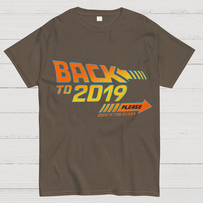 Back To 2019 Please T-Shirt