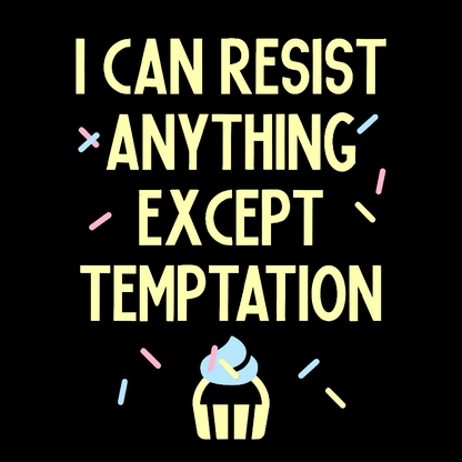 I Can Resist Everything Except Temptation Geeky T-Shirt