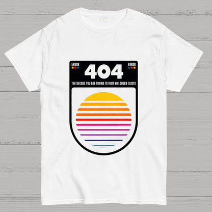 404 Decade Not Found Geeky T-Shirt