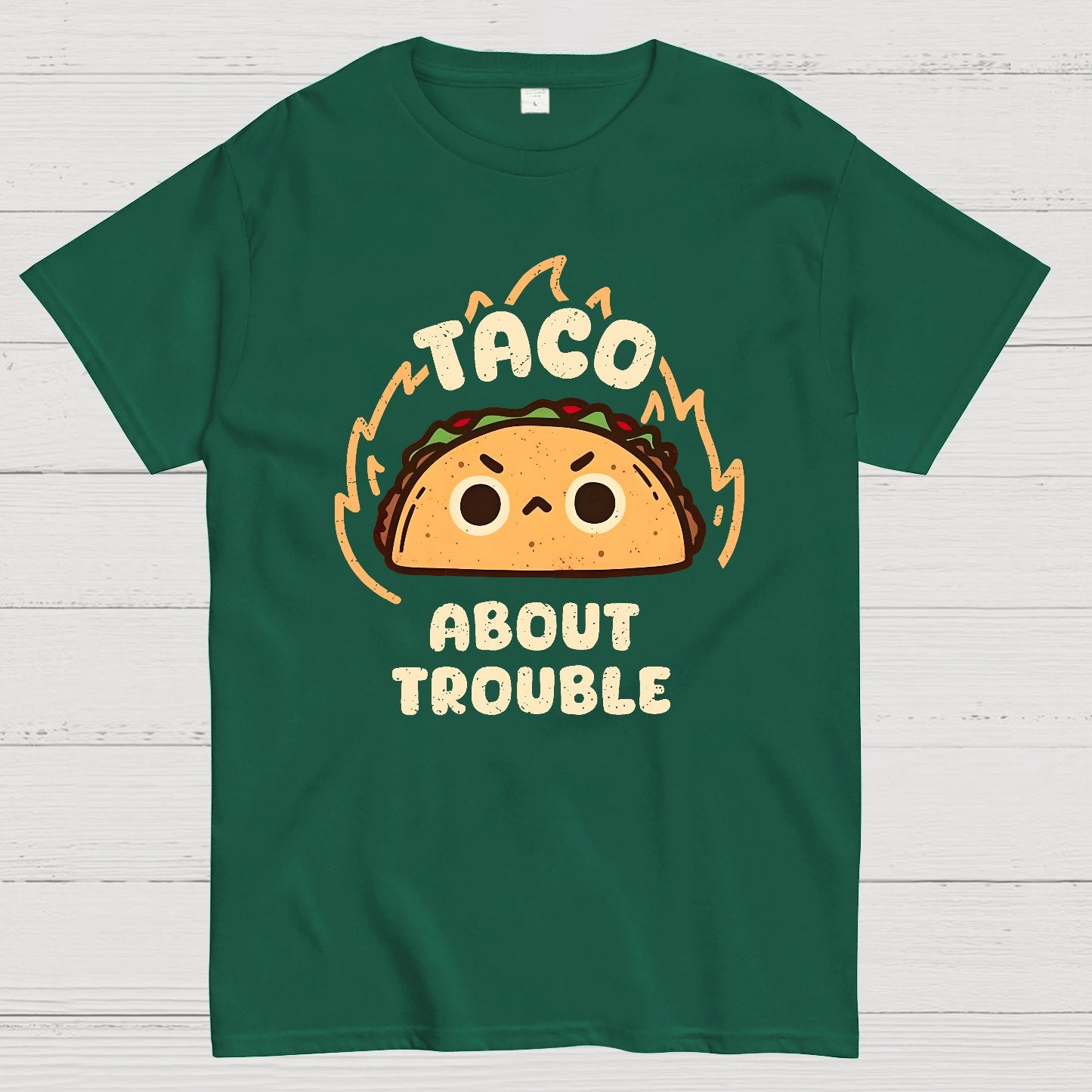 Taco About Trouble Geek T-Shirt