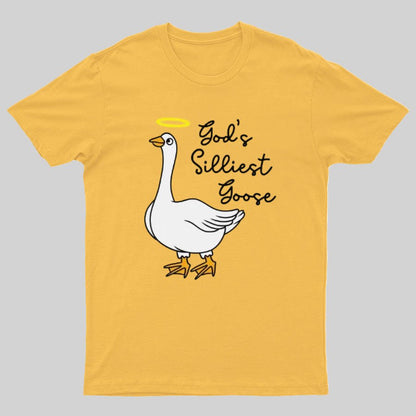 God's Silliest Goose Nerdy T-Shirt