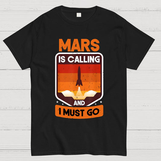 Occupy Mars Planet Mars Is Calling And I Must Go Geek T-Shirt