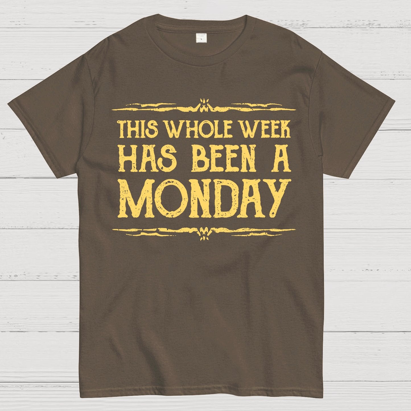 This Whole Week Has Been A Monday Geek T-Shirt