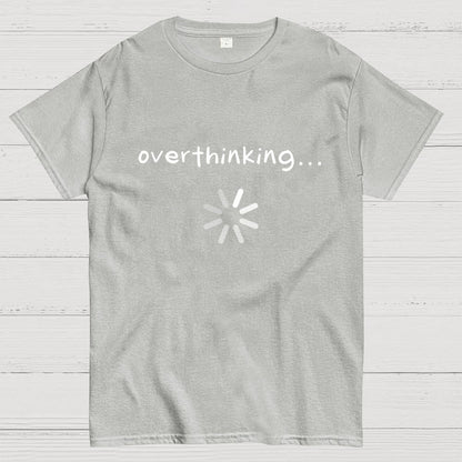 Overthinking… Geek T-Shirt