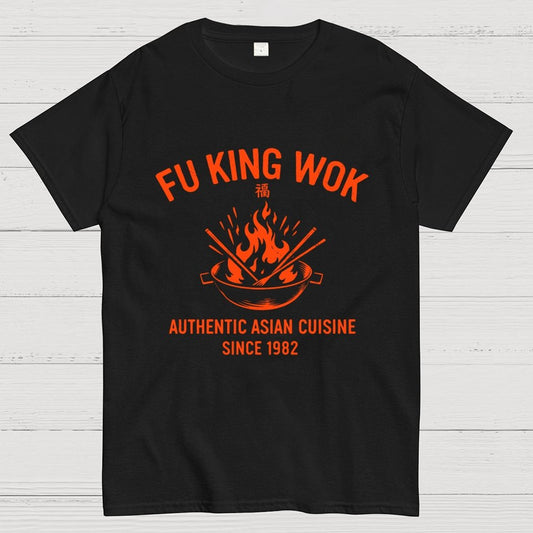 Fu King Wok Chinese Restaurant Geek T-Shirt