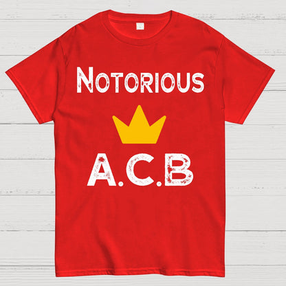Notorious ACB.Sarcasm Geek T-Shirt
