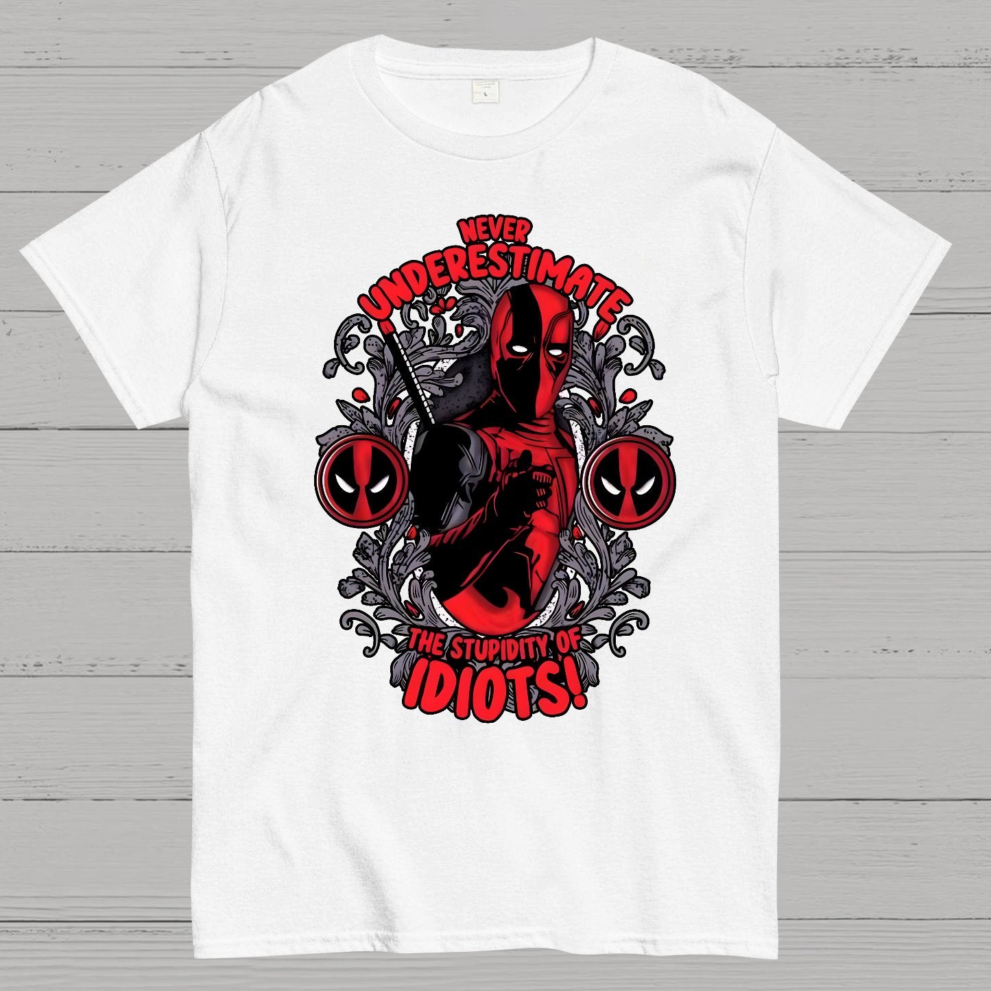 Never Understimeate The Stupidity Of Idiots Geek T-Shirt