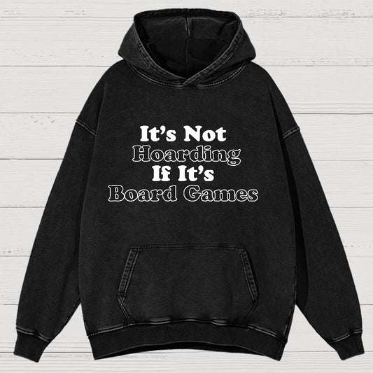 Its Not Hoarding If Its Board Games Vintage Distressed Hoodie