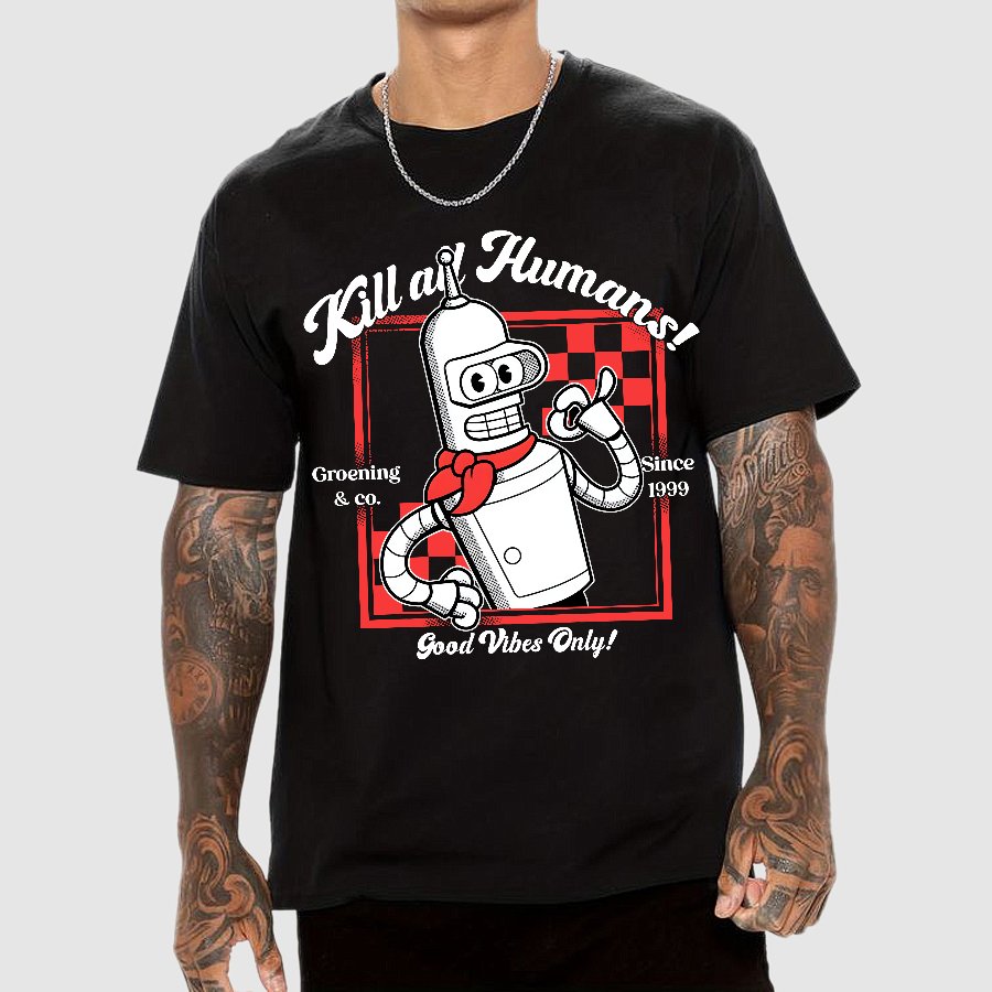 Kill All Humans Geek T-Shirt