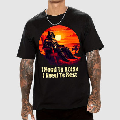 I Need To Relax, I Need To Rest Geek T-Shirt