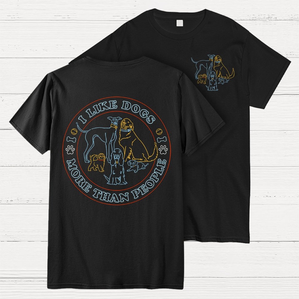 I Like Dogs More Than People Front And Back Printing Geek T-Shirt