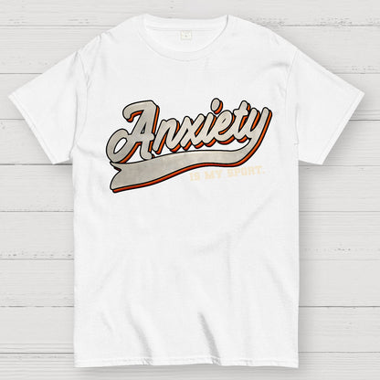 Anxiety Is My Sport Geek T-Shirt