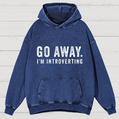 Go Away. I'm Introverting Vintage Distressed Hoodie