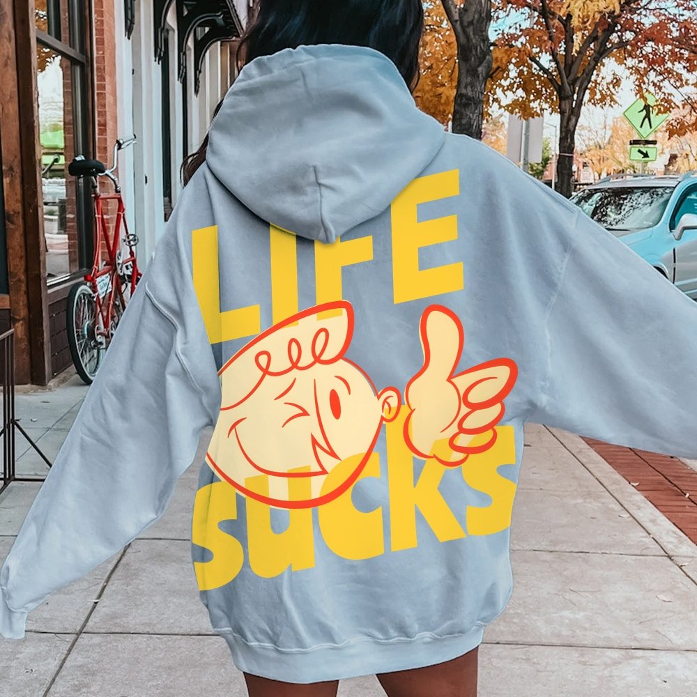 Life Sucks Printed Back Cotton Hoodie