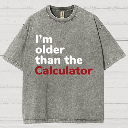 I‘m Older Than The Calculator Vintage Distressed T-shirt