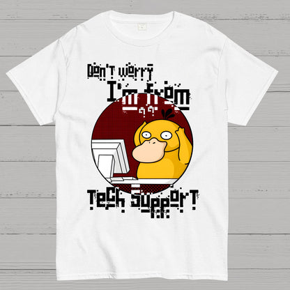 Don't Worry I'm From Tech Support Geek T-Shirt