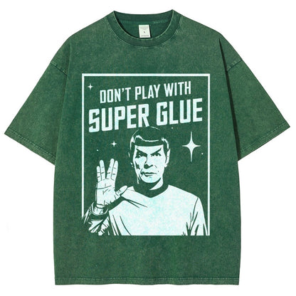 Don't Play With Superglue Vintage Distressed T-shirt