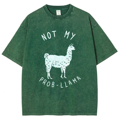 Not My Probllama Vintage Distressed T-shirt