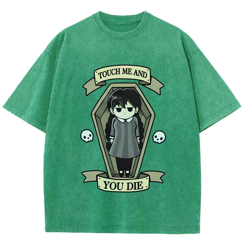 Touch me and you Die Vintage Distressed T-shirt