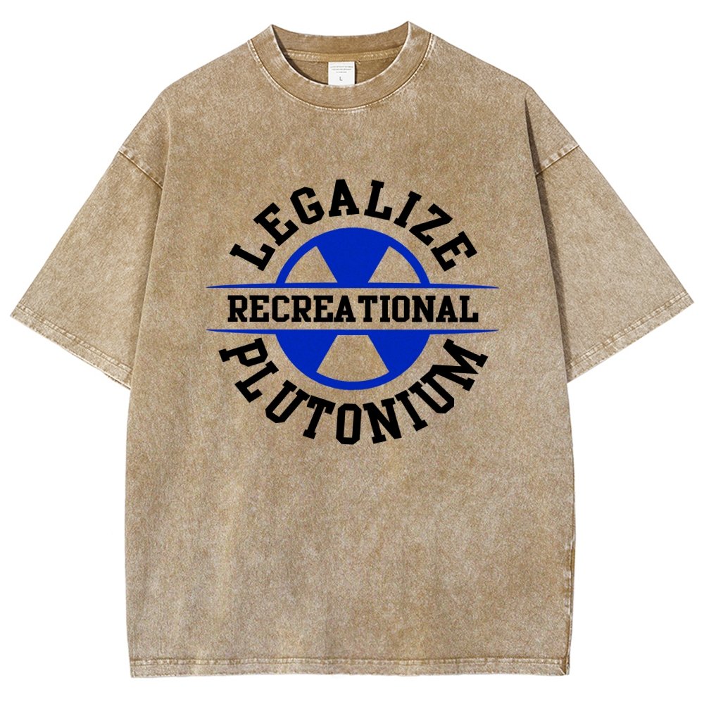 Legalize plutonium recreational  Vintage Distressed T-shirt
