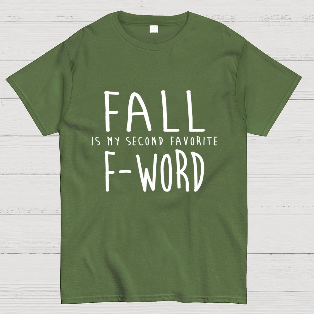 Fall Is My Second Favorite F-Word Geek T-Shirt