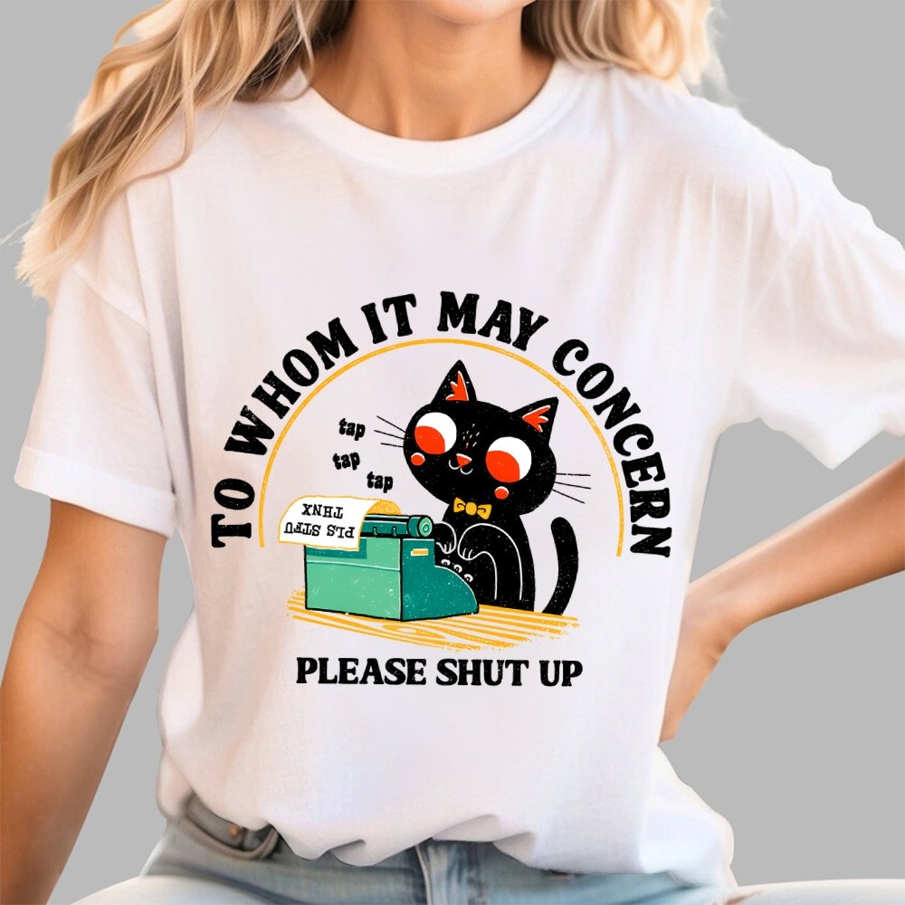 To Whom It May Concern Unisex Geek T-Shirt