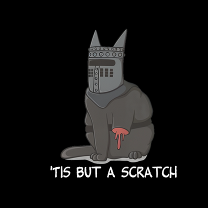 'Tis but a scratch Geeky T-Shirt