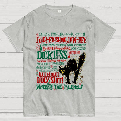 Hallelujah Holy Shit Where's The Tylenol Geek T-Shirt